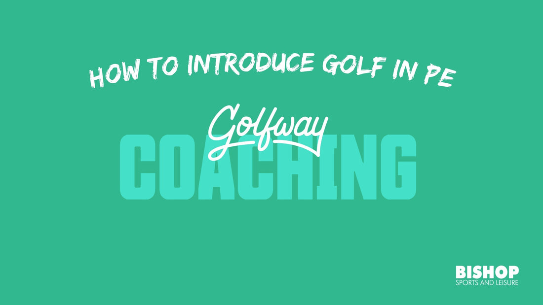 How to Introduce Golf in PE